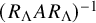 left parenthesis upper R Subscript normal upper Lamda Baseline upper A upper R Subscript normal upper Lamda Baseline right parenthesis Superscript negative 1