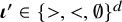 bold italic iota prime element of left brace greater than comma less than comma normal empty set right brace Superscript d
