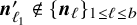 bold italic n prime Subscript script l 1 Baseline not an element of left brace bold italic n Subscript script l Baseline right brace Subscript 1 less than or equals script l less than or equals b