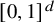 left bracket 0 comma 1 right bracket Superscript d