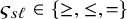final sigma Subscript s script l Baseline element of StartSet greater than or equals comma less than or equals comma equals EndSet