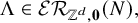 normal upper Lamda element of script upper E upper R Subscript double struck upper Z Sub Superscript d Subscript comma bold 0 Baseline left parenthesis upper N right parenthesis comma