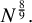 upper N Superscript eight ninths Baseline period