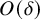 upper O left parenthesis delta right parenthesis