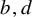 b comma d