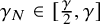 gamma Subscript upper N Baseline element of left bracket StartFraction gamma Over 2 EndFraction comma gamma right bracket