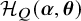script upper H Subscript upper Q Baseline left parenthesis bold italic alpha comma bold italic theta right parenthesis