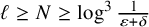 script l greater than or equals upper N greater than or equals log cubed StartFraction 1 Over epsilon plus delta EndFraction