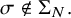 sigma not an element of normal upper Sigma Subscript upper N Baseline period