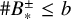 number sign upper B Subscript asterisk Superscript plus or minus Baseline less than or equals b