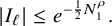 StartAbsoluteValue upper I Subscript script l Baseline EndAbsoluteValue less than or equals e Superscript minus one half upper N 1 Super Superscript rho Superscript Baseline period