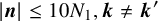 StartAbsoluteValue bold italic n EndAbsoluteValue less than or equals 10 upper N 1 comma bold italic k not equals bold italic k prime