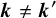 bold italic k not equals bold italic k prime