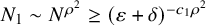 upper N 1 tilde upper N Superscript rho squared Baseline greater than or equals left parenthesis epsilon plus delta right parenthesis Superscript minus c 1 rho squared