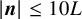 StartAbsoluteValue bold italic n EndAbsoluteValue less than or equals 10 upper L