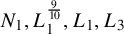 upper N 1 comma upper L 1 Superscript nine tenths Baseline comma upper L 1 comma upper L 3