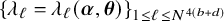 left brace lamda Subscript script l Baseline equals lamda Subscript script l Baseline left parenthesis bold italic alpha comma bold italic theta right parenthesis right brace Subscript 1 less than or equals script l less than or equals upper N Sub Superscript 4 left parenthesis b plus d right parenthesis