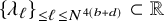 left brace lamda Subscript script l Baseline right brace Subscript less than or equals script l less than or equals upper N Sub Superscript 4 left parenthesis b plus d right parenthesis Baseline subset of double struck upper R