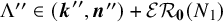 normal upper Lamda double prime element of left parenthesis bold italic k double prime comma bold italic n Superscript double prime Baseline right parenthesis plus script upper E upper R bold 0 left parenthesis upper N 1 right parenthesis