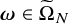 bold italic omega element of normal upper Omega overtilde Subscript upper N
