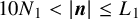 10 upper N 1 less than StartAbsoluteValue bold italic n EndAbsoluteValue less than or equals upper L 1
