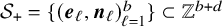 script upper S Subscript plus Baseline equals left brace left parenthesis bold italic e Subscript script l Baseline comma bold italic n Subscript script l Baseline right parenthesis Subscript script l equals 1 Superscript b Baseline right brace subset of double struck upper Z Superscript b plus d