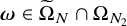 bold italic omega element of normal upper Omega overtilde Subscript upper N Baseline intersection normal upper Omega Subscript upper N 2