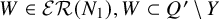 upper W element of script upper E upper R left parenthesis upper N 1 right parenthesis comma upper W subset of upper Q prime minus upper Y