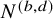 upper N Superscript left parenthesis b comma d right parenthesis