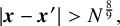 StartAbsoluteValue bold italic x minus bold italic x Superscript prime Baseline EndAbsoluteValue greater than upper N Superscript eight ninths Baseline comma