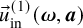 ModifyingAbove u With right arrow Subscript in Superscript left parenthesis 1 right parenthesis Baseline left parenthesis bold italic omega comma bold italic a right parenthesis