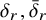 delta Subscript r Baseline comma delta overbar Subscript r Baseline