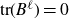 trace left parenthesis upper B Superscript script l Baseline right parenthesis equals 0