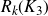 upper R Subscript k Baseline left parenthesis upper K 3 right parenthesis