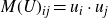 upper M left parenthesis upper U right parenthesis Subscript i j Baseline equals u Subscript i Baseline dot u Subscript j