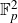 double struck upper F Subscript p Superscript 2