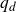 q Subscript d