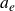 a Subscript e