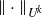 StartMetric dot EndMetric Subscript upper U Sub Superscript k