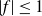 StartAbsoluteValue f EndAbsoluteValue less than or equals 1