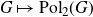 upper G right arrow from bar normal upper P normal o normal l Subscript 2 Baseline left parenthesis upper G right parenthesis