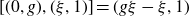 left bracket left parenthesis 0 comma g right parenthesis comma left parenthesis xi comma 1 right parenthesis right bracket equals left parenthesis g xi minus xi comma 1 right parenthesis