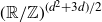 left parenthesis double struck upper R divided by double struck upper Z right parenthesis Superscript left parenthesis d squared plus 3 d right parenthesis divided by 2