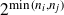 2 Superscript min left parenthesis n Super Subscript i Superscript comma n Super Subscript j Superscript right parenthesis