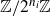 double struck upper Z divided by 2 Superscript n Super Subscript i Baseline double struck upper Z