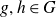g comma h element of upper G
