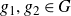 g 1 comma g 2 element of upper G