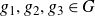 g 1 comma g 2 comma g 3 element of upper G