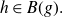 h element of upper B left parenthesis g right parenthesis period