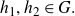 h 1 comma h 2 element of upper G period